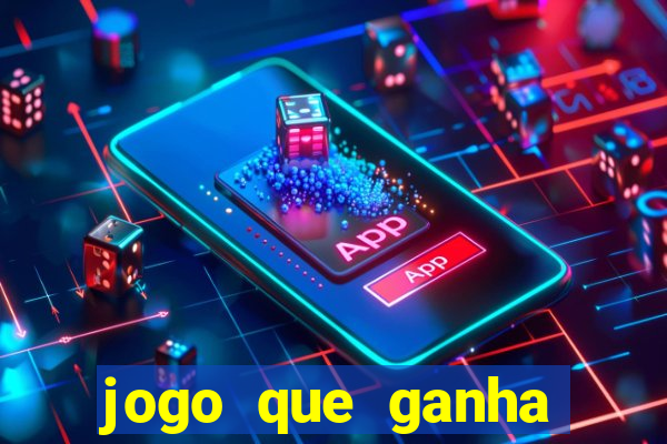 jogo que ganha dinheiro sem precisar depositar