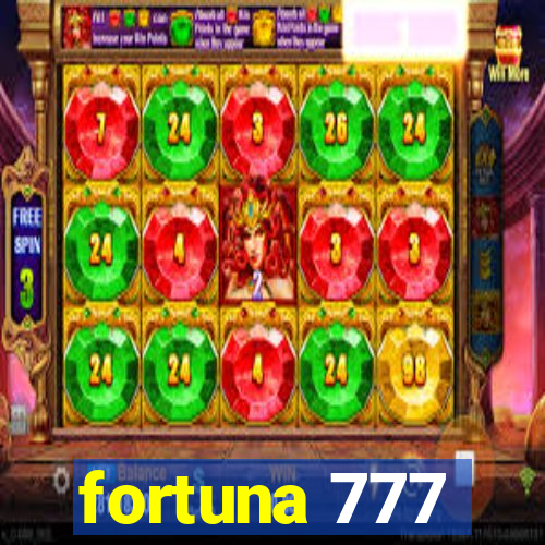 fortuna 777