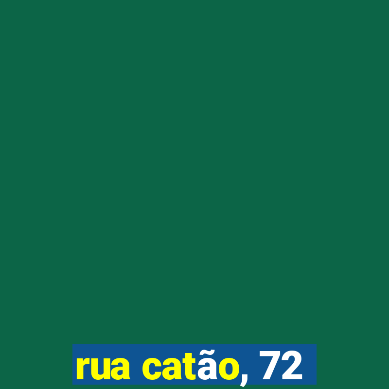 rua catão, 72