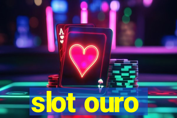 slot ouro