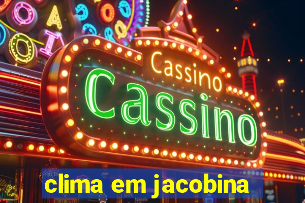 clima em jacobina