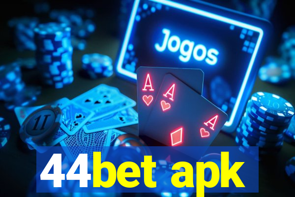 44bet apk