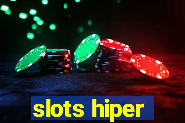 slots hiper