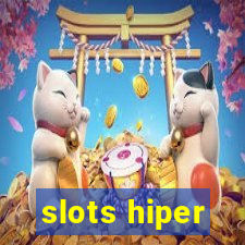 slots hiper