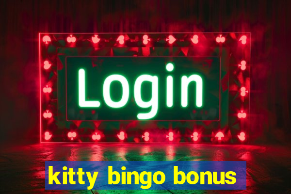 kitty bingo bonus