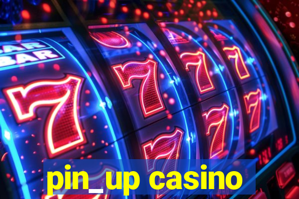 pin_up casino