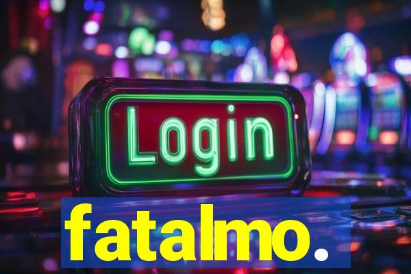 fatalmo.