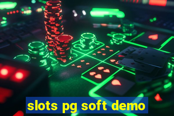 slots pg soft demo