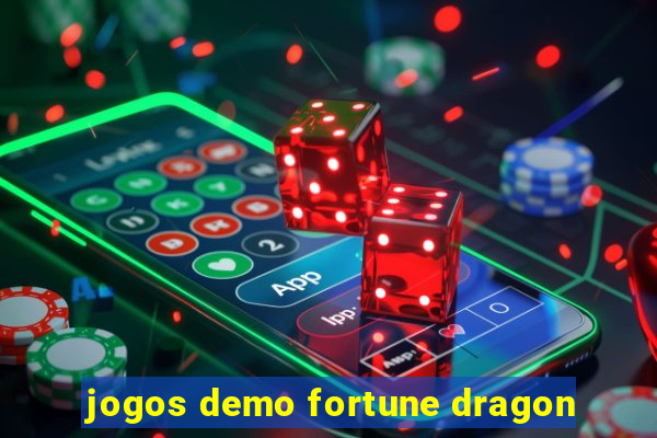 jogos demo fortune dragon