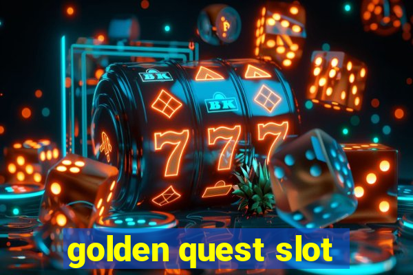 golden quest slot