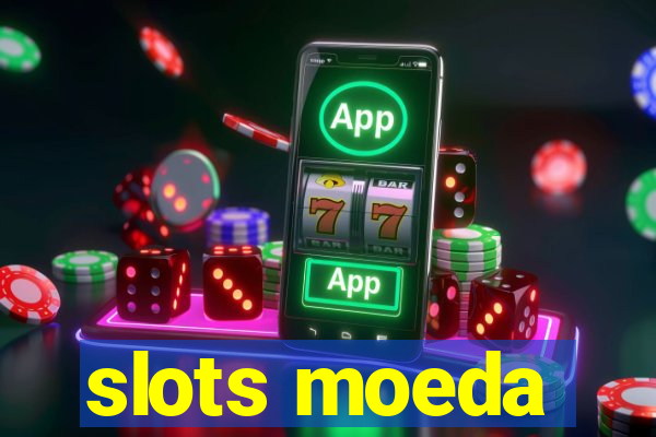 slots moeda