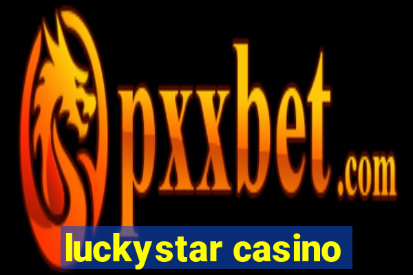 luckystar casino