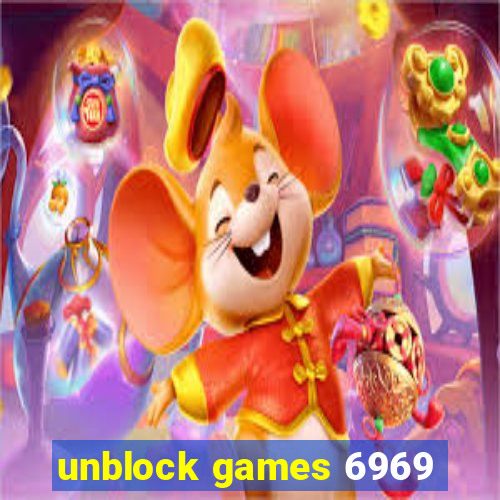 unblock games 6969