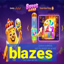 blazes