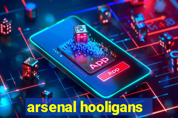 arsenal hooligans