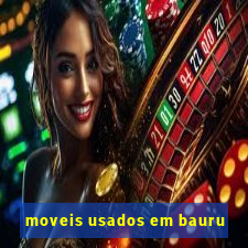 moveis usados em bauru