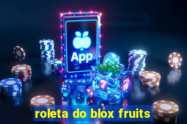 roleta do blox fruits