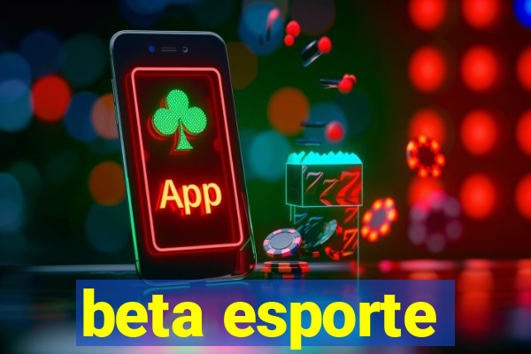 beta esporte