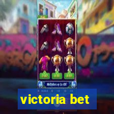 victoria bet