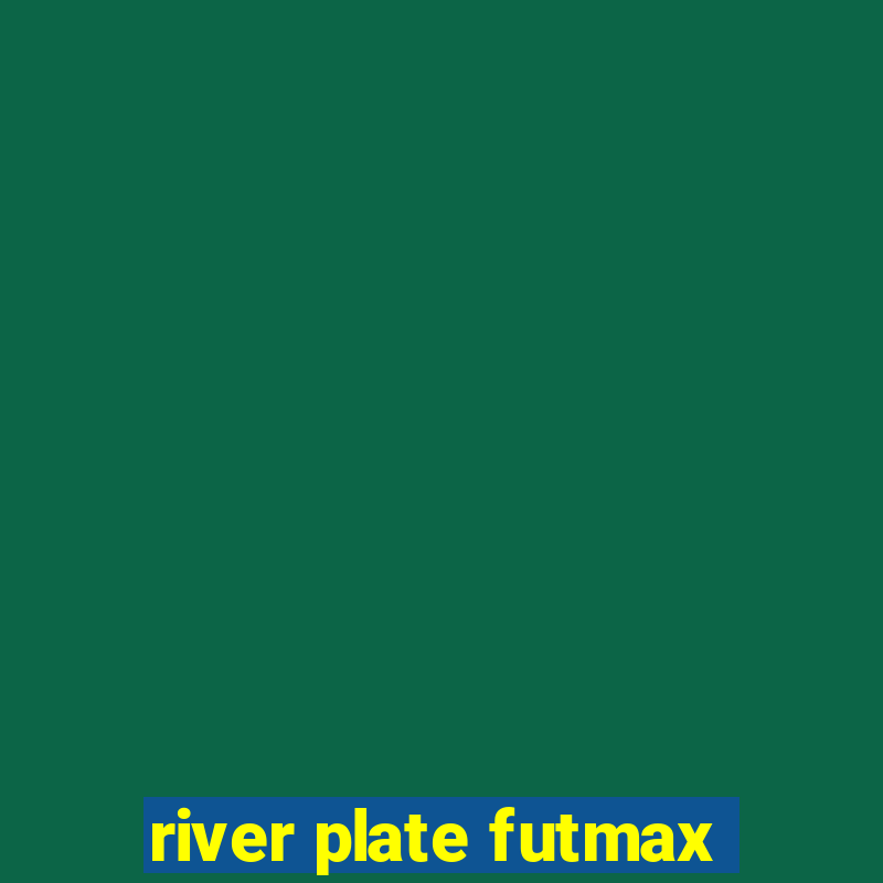 river plate futmax