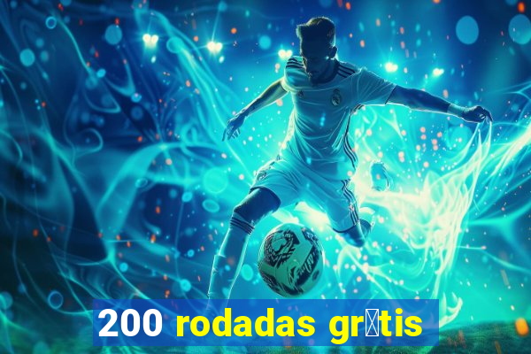 200 rodadas gr谩tis