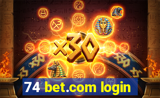 74 bet.com login