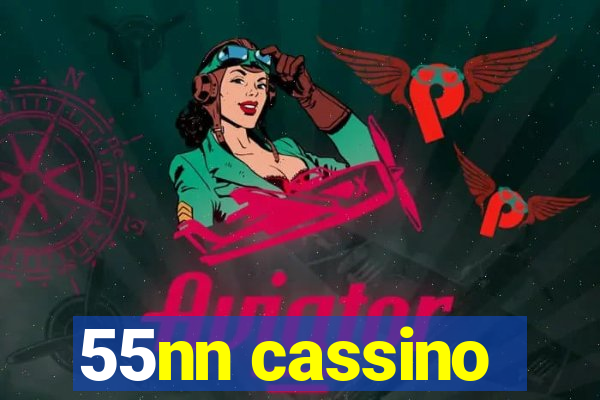 55nn cassino