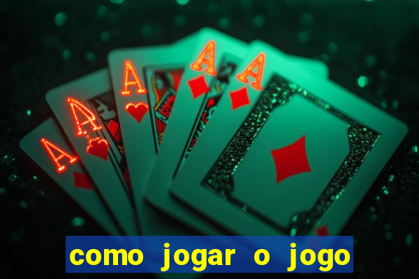 como jogar o jogo do fortune tiger