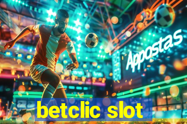 betclic slot