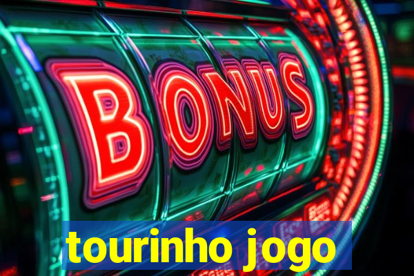 tourinho jogo