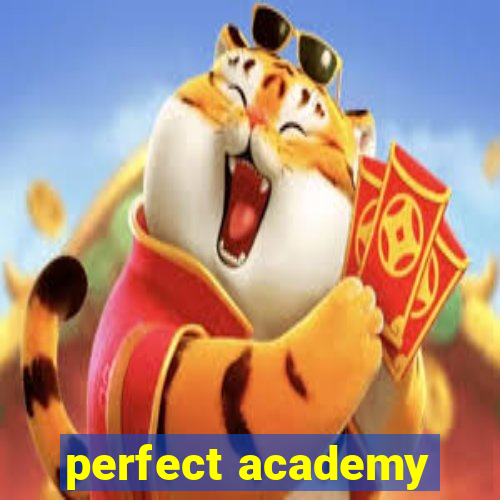 perfect academy