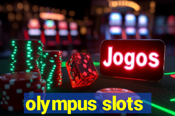 olympus slots