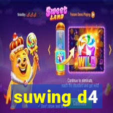 suwing d4