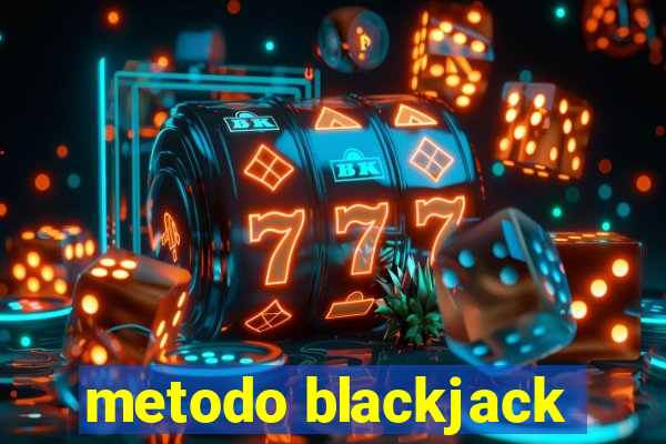 metodo blackjack