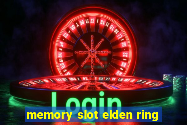 memory slot elden ring