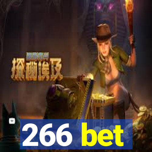 266 bet