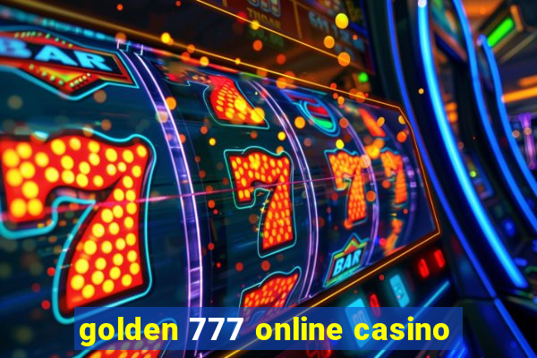 golden 777 online casino