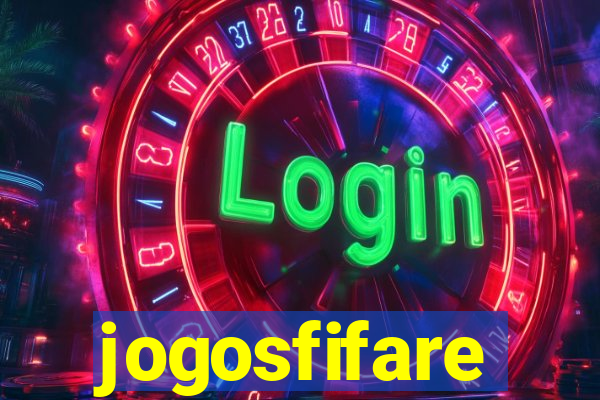 jogosfifare