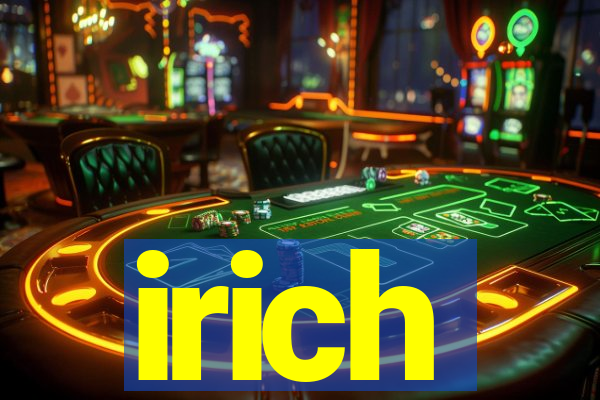 irich