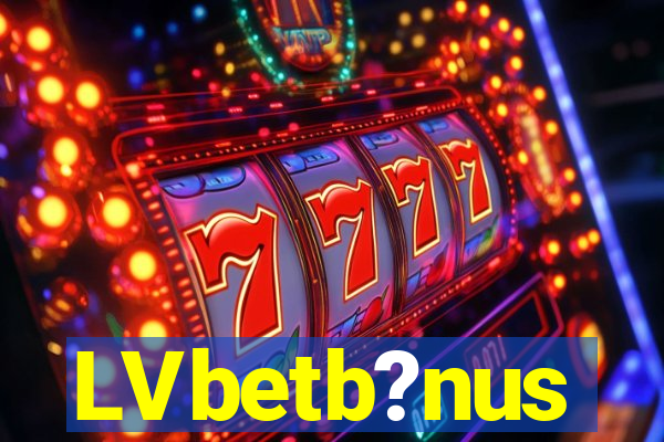 LVbetb?nus