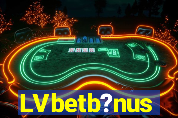 LVbetb?nus