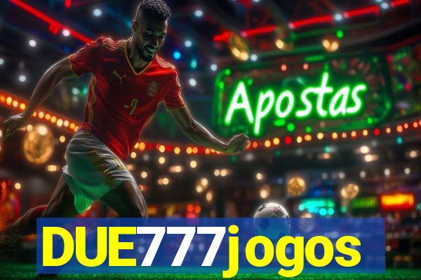 DUE777jogos