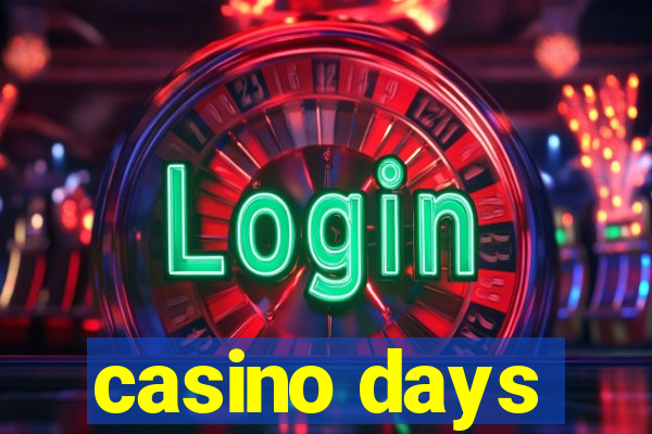 casino days