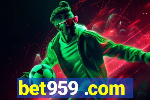 bet959 .com