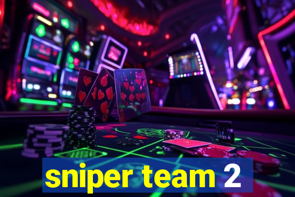 sniper team 2