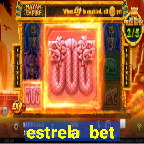 estrela bet aplicativo baixar