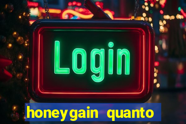 honeygain quanto tempo demora