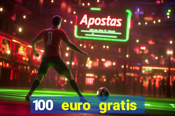 100 euro gratis casino bonus