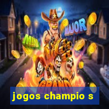 jogos champio s