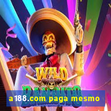 a188.com paga mesmo